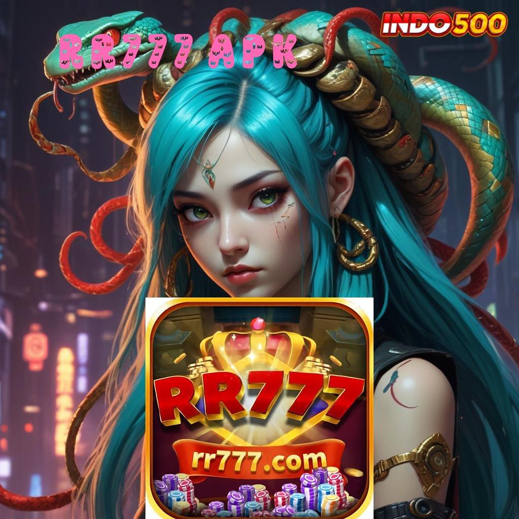 RR777 APK ➜ Generator Keberuntungan Wd Sensasinya Member Baru Gacor Maksimal