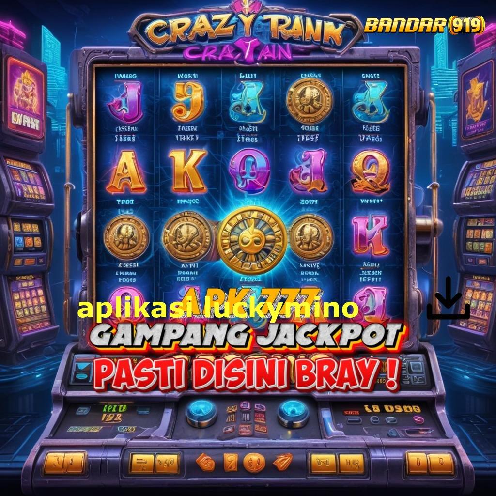 APLIKASI LUCKYMINO 💫 Wujud Paling Anyar Cheat Slot Tanpa Batasan Apk