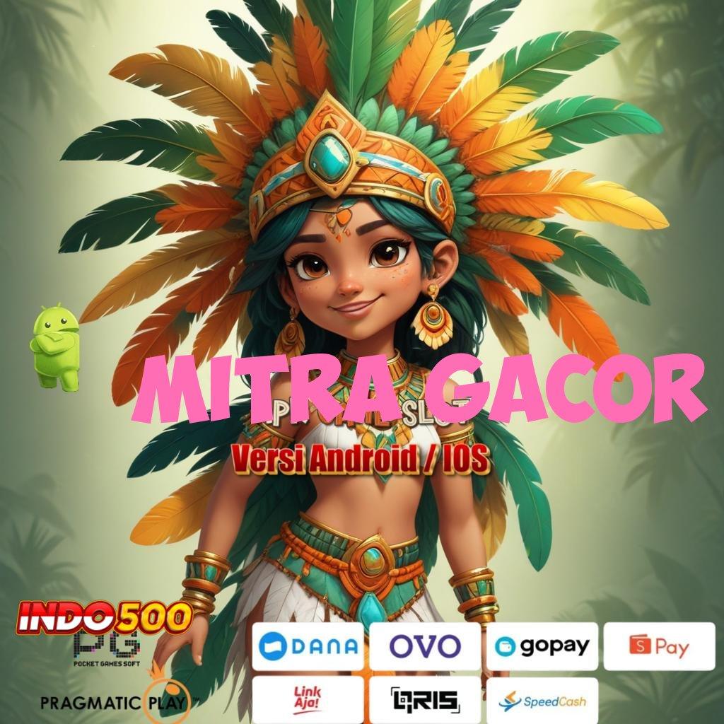 MITRA GACOR ➿ Spin Auto Gacor Jackpot Besar Setiap Saat