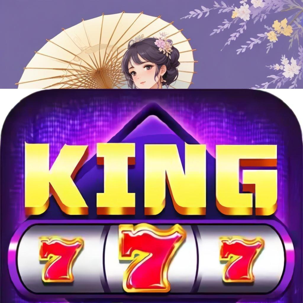 KING777 APK ✨ Maxwin Dengan Keuntungan Tiada Henti