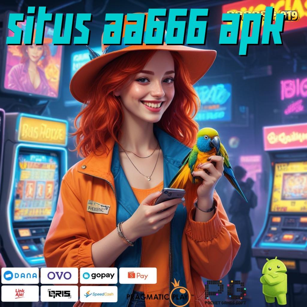 SITUS AA666 APK @ unduhan game android resmi fitur dijamin lengkap