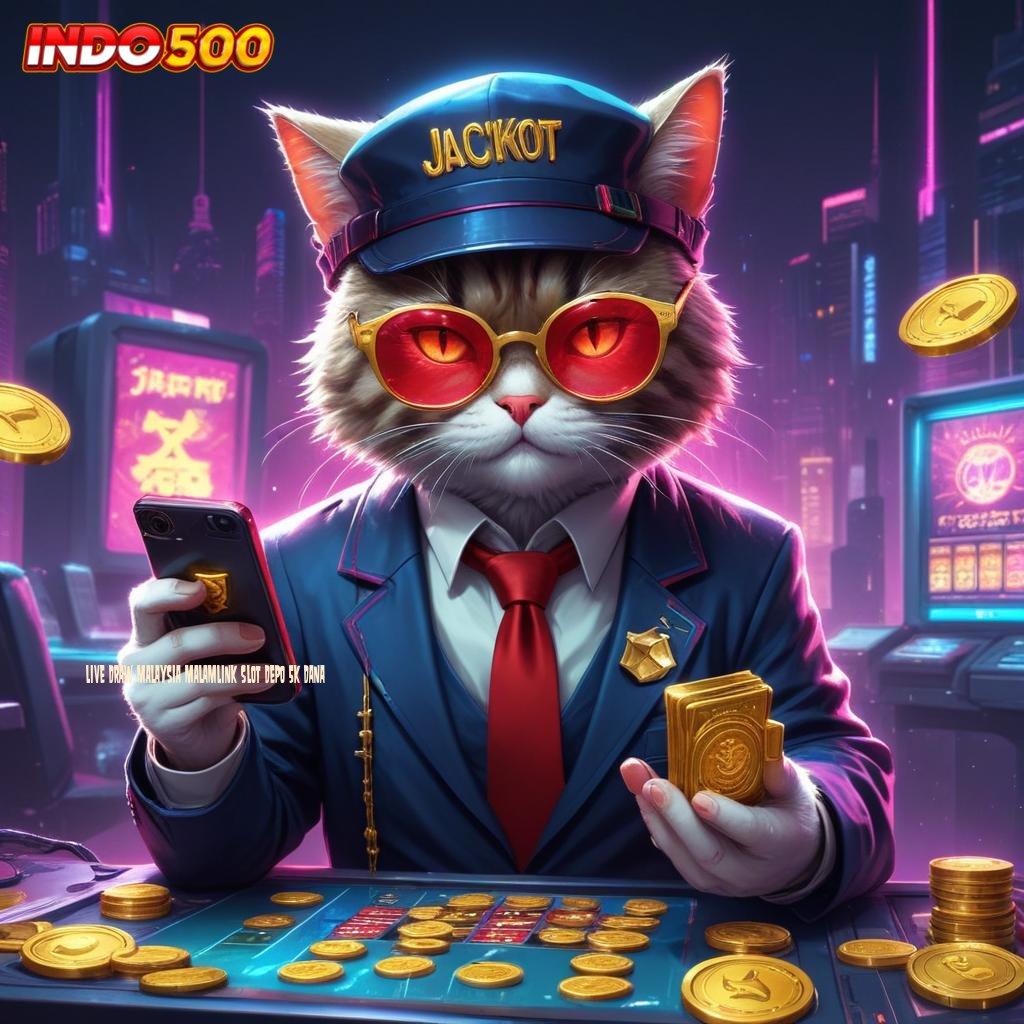 LIVE DRAW MALAYSIA MALAMLINK SLOT DEPO 5K DANA ➜ Rate Kemenangan Puncak Slot Idr 777 APK 2025 yang Unik