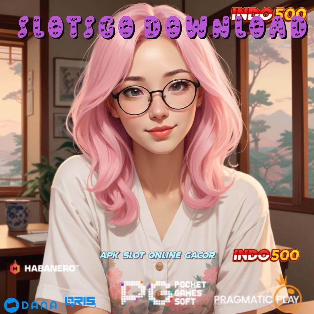 Slotsgo Download