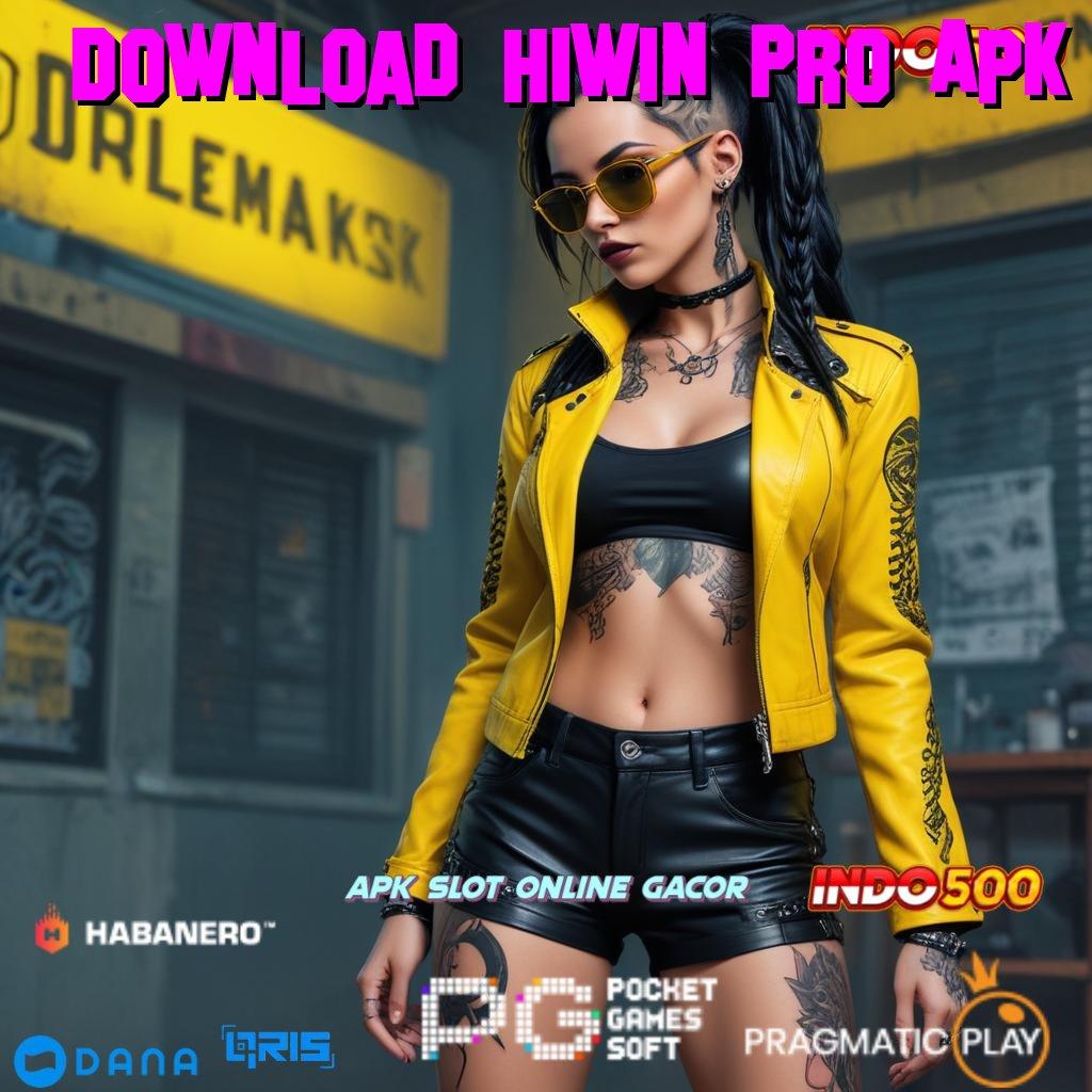 Download Hiwin Pro Apk