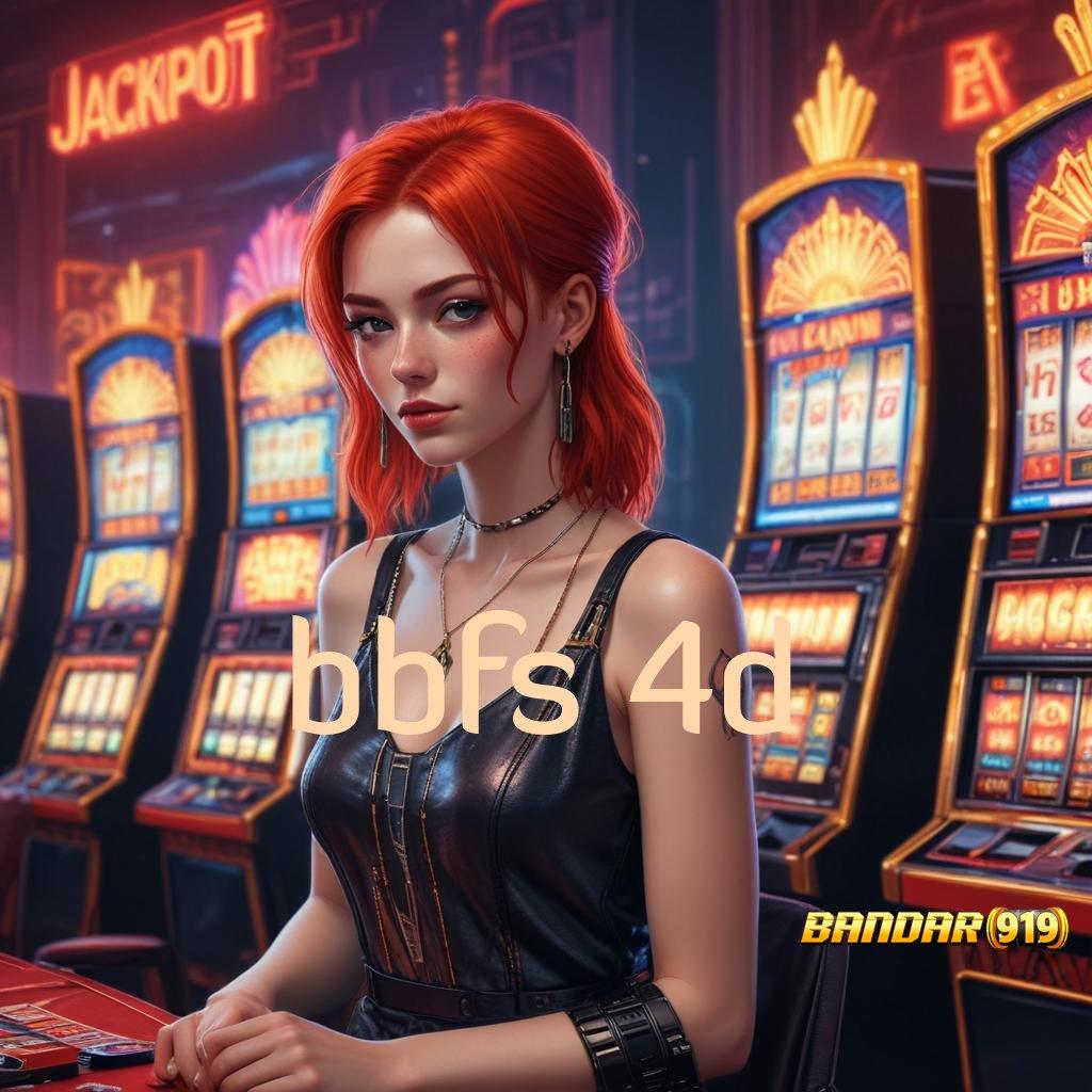 BBFS 4D 🎮 Modern Cita Rasa Untuk Semua