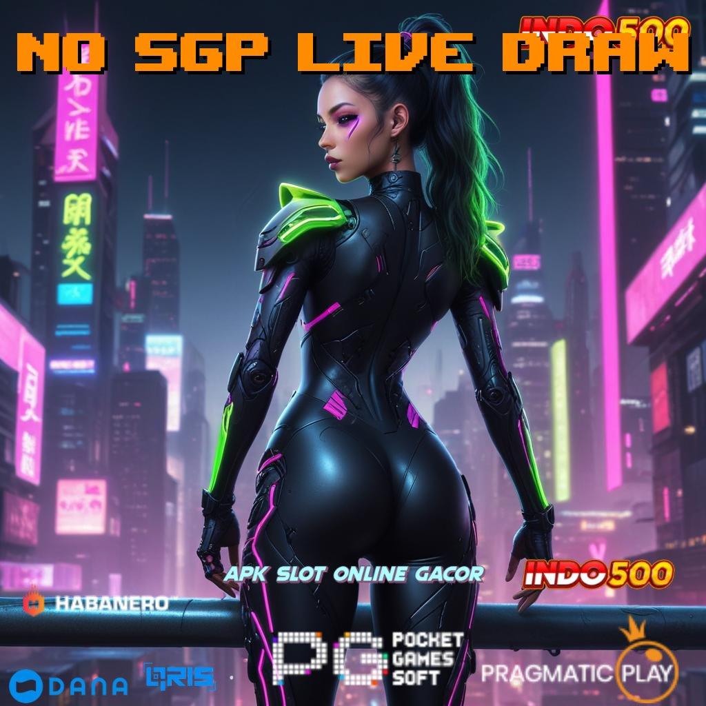 NO SGP LIVE DRAW 🔎 langsung wd scatter gampang tiada kendala