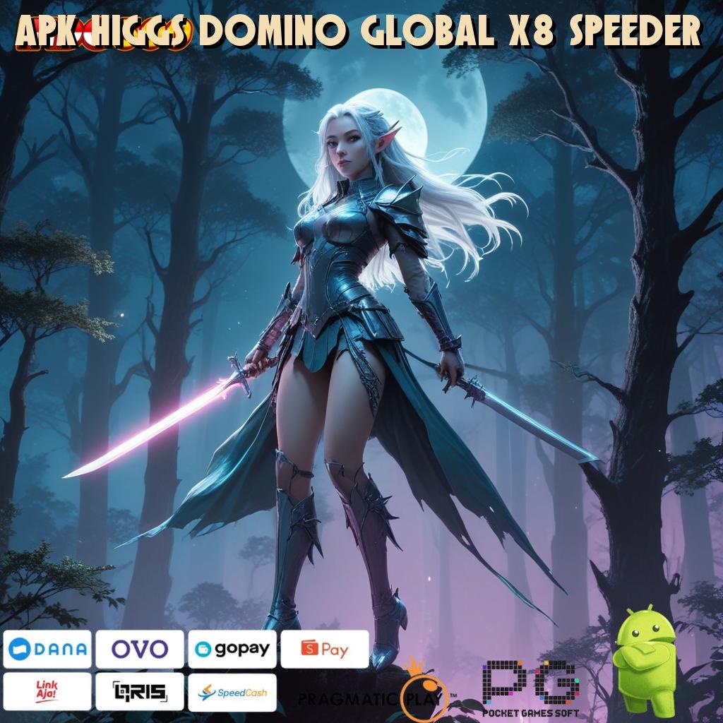 APK HIGGS DOMINO GLOBAL X8 SPEEDER Ketahuilah Pola Baru untuk Jackpot Tanpa Kendala