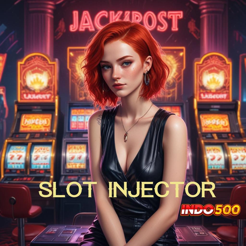 SLOT INJECTOR ✷ informasi versi pijakan jalan informasi penghubung