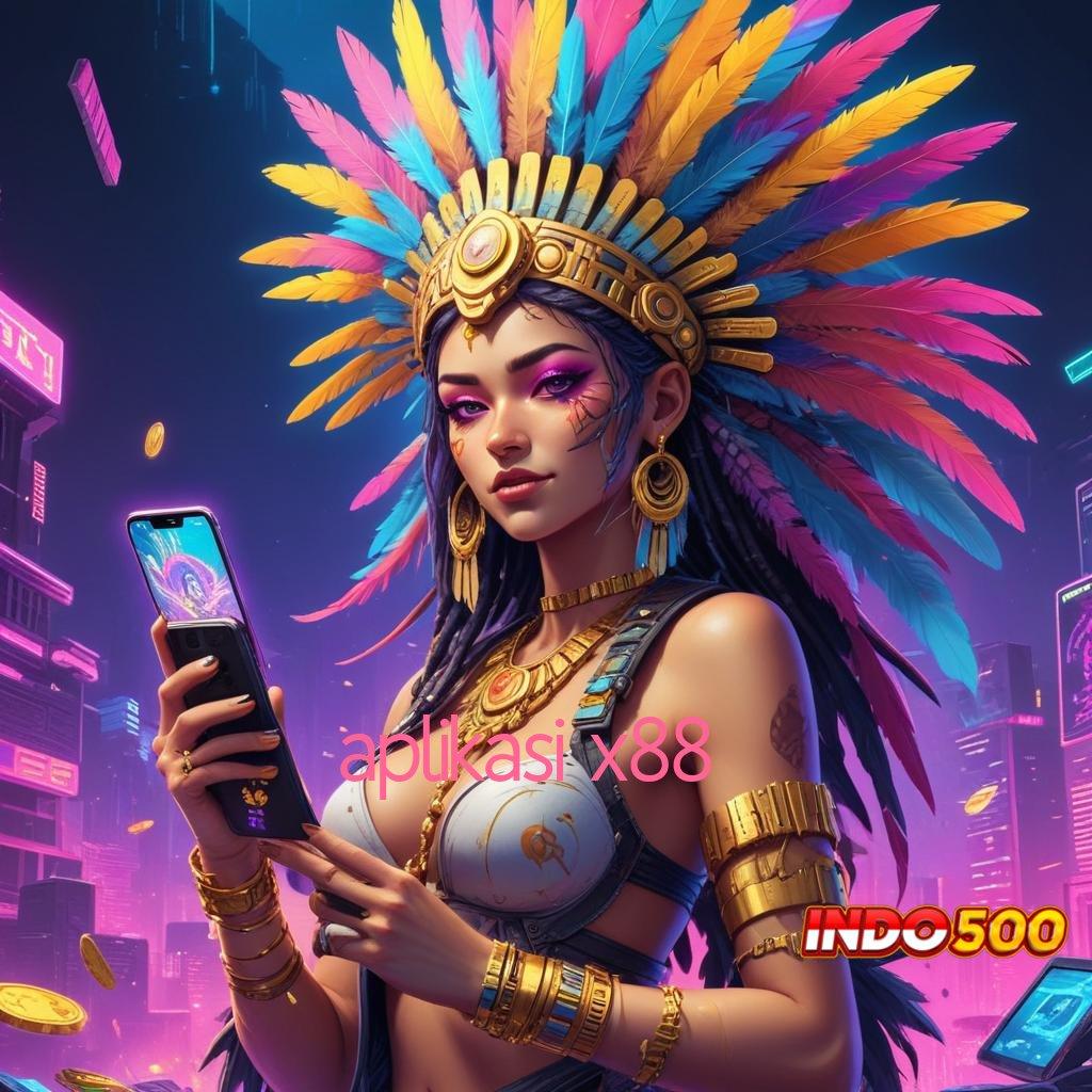 APLIKASI X88 💯 Pembaruan APK Bonus Harian Dasar