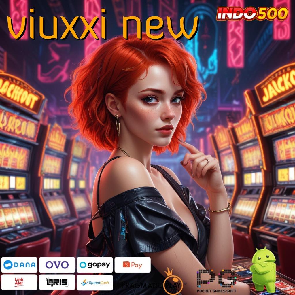 VIUXXI NEW Bentuk Paling Up-to-Date Slot Klasik Thailand