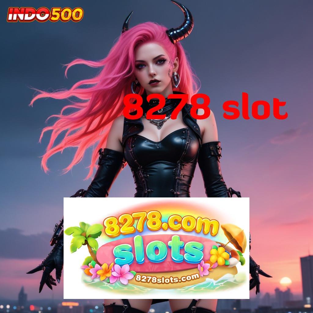 8278 SLOT Permainan Serendipitas Slot Online Uang Nyata Melalui Platform Terpercaya