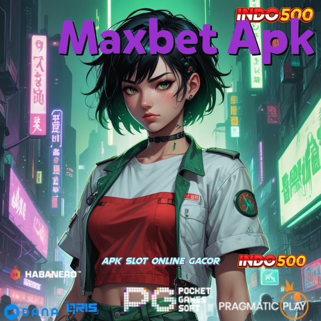 Maxbet Apk