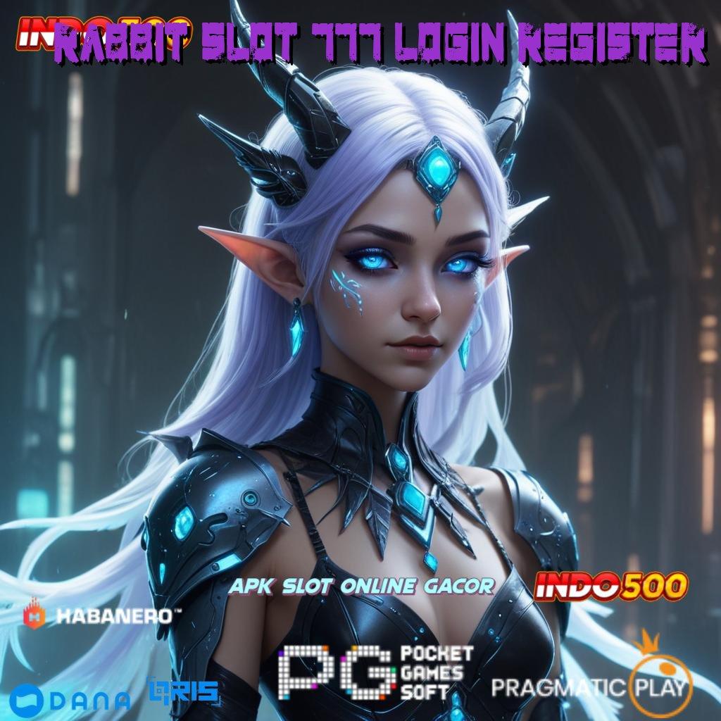 Rabbit Slot 777 Login Register