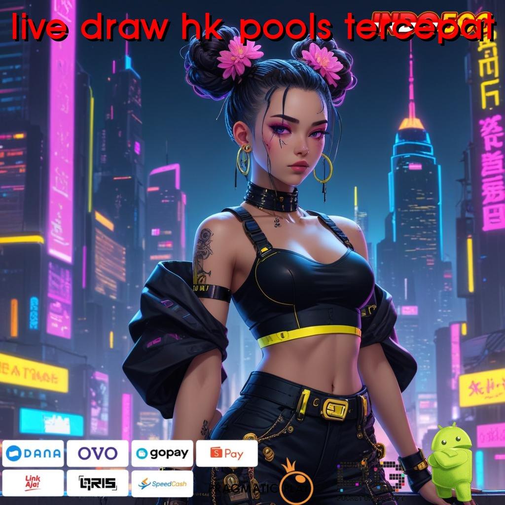 LIVE DRAW HK POOLS TERCEPAT Versi 4.0 Robot Pintar Siap Membantu Anda