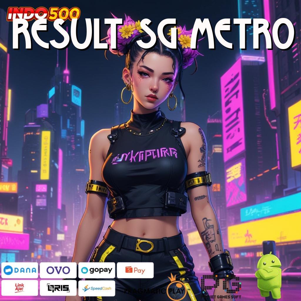 RESULT SG METRO kilat event optimal prima cepat