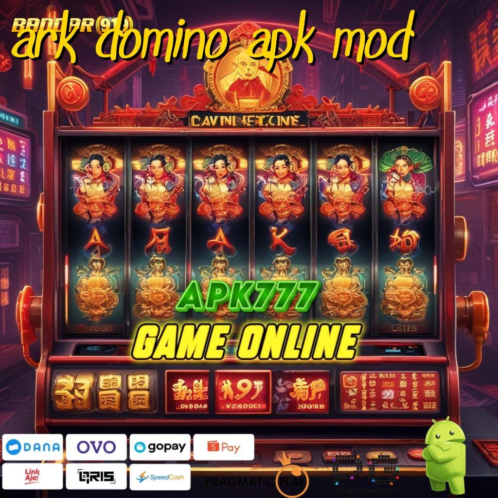 ARK DOMINO APK MOD , dp bank bsi 25k