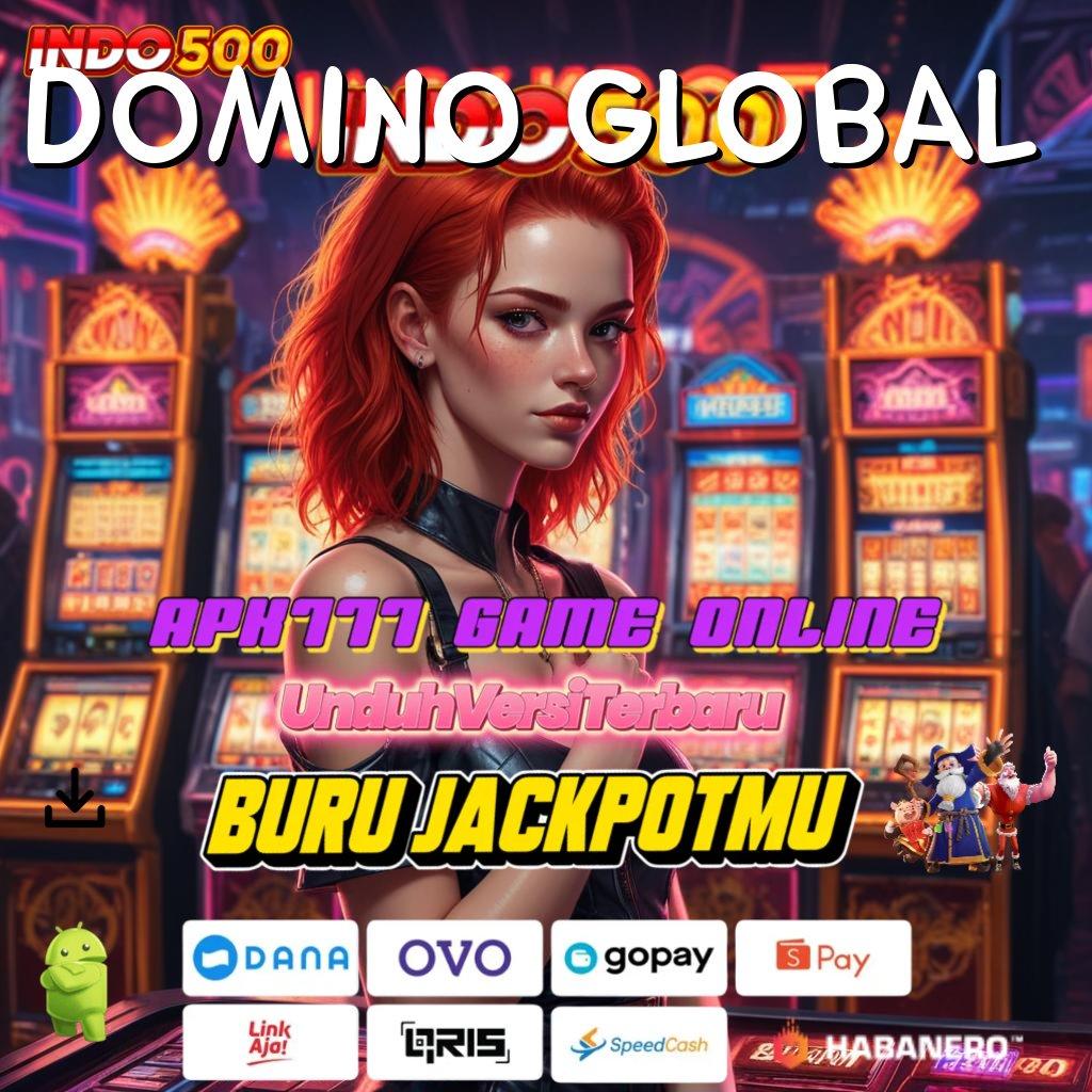 DOMINO GLOBAL ➿ Anti Lose Slot Gacor Apk 777 Versi Terbaru iOS Android