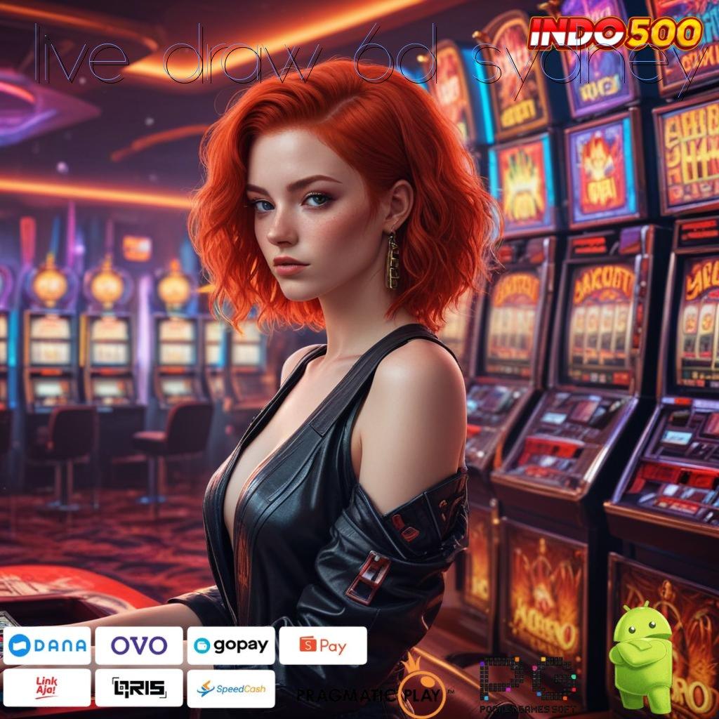 LIVE DRAW 6D SYDNEY infrastruktur digital game modern kerja