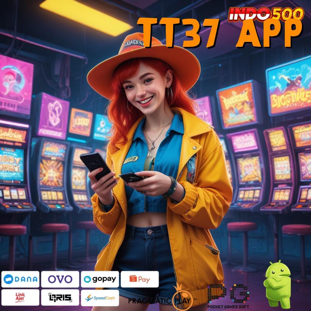 TT37 APP aplikasi perjudian android & ios unduh gratis dan mulai bermain!