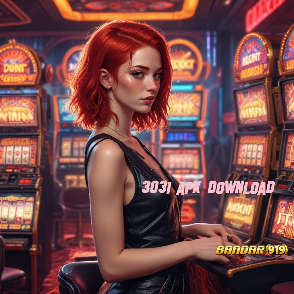 3031 APK DOWNLOAD ↦ Mod Apk Cheat Slot Pragmatic Sukses