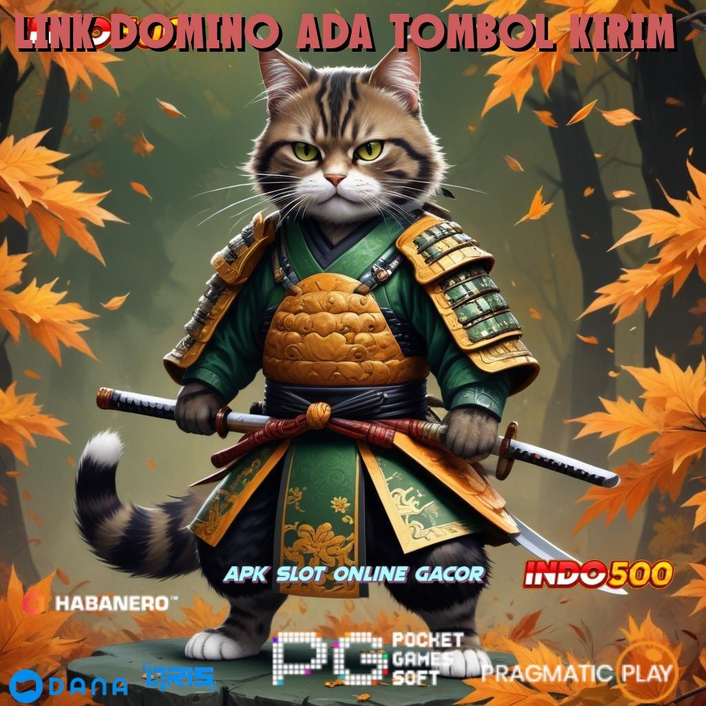 LINK DOMINO ADA TOMBOL KIRIM 🚀 Tidak Kompleks Spin Langsung Gampang Dimenangkan