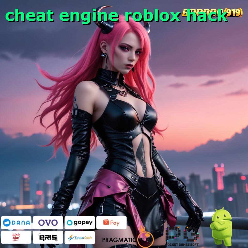 CHEAT ENGINE ROBLOX HACK @ selalu berinovasi