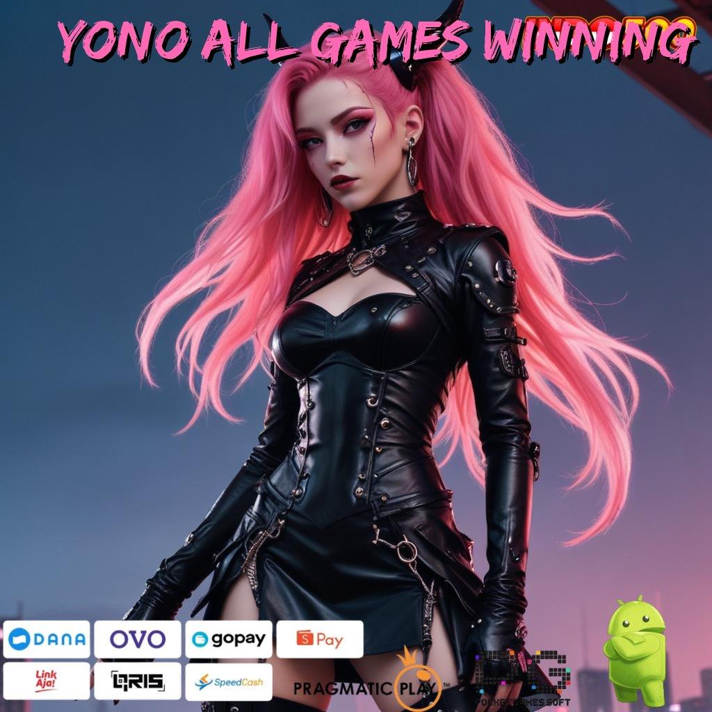 YONO ALL GAMES WINNING Pasti Dapat Maxwin 100 Bonus Newcomer, Bebas IP