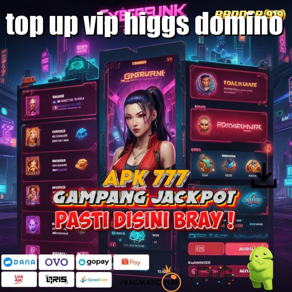 TOP UP VIP HIGGS DOMINO : Rute Rezeki Juara! Situs Gacor Terbaik!