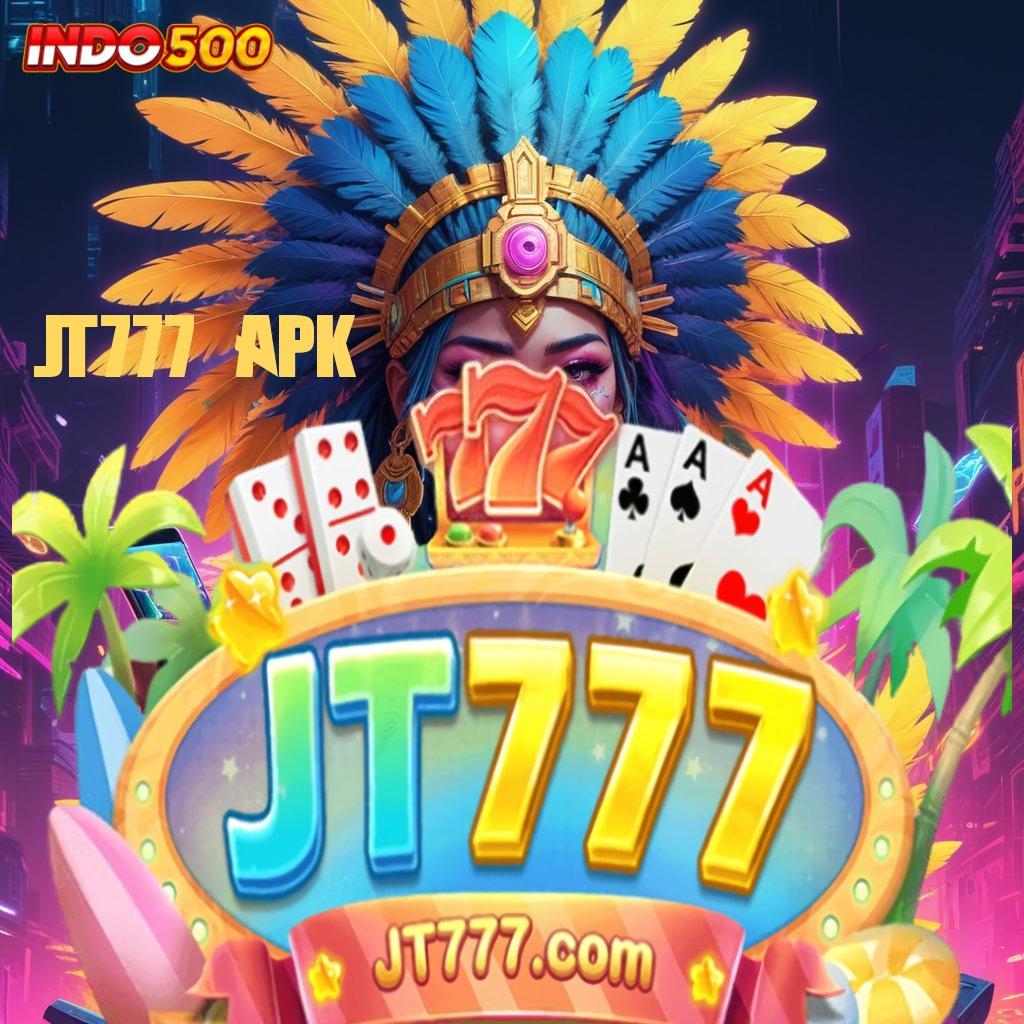 JT777 APK 🐉 Keuntungan Besar Menanti Dengan Login Praktis