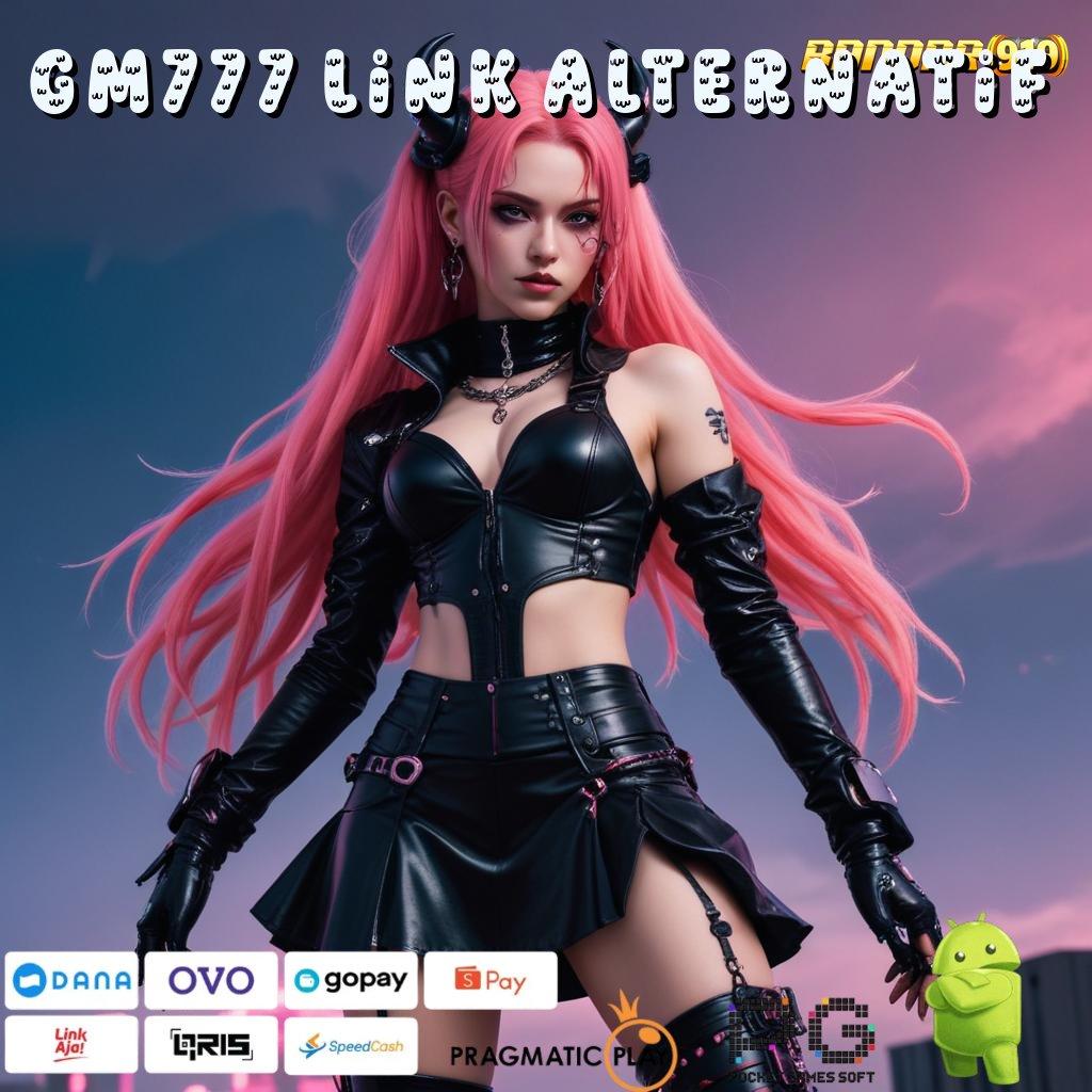 GM777 LINK ALTERNATIF : Apk 9.5 Slot – Download Gratis Versi 2025!