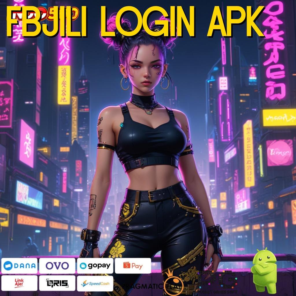 FBJILI LOGIN APK sarana digital struktur pelat lingkup rangka digital