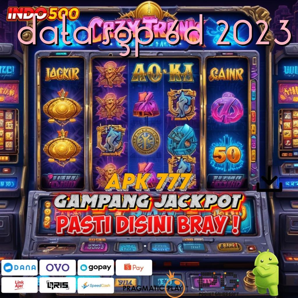 DATA SGP 6D 2023 Slot Gacor Anti Rugi dengan Cuan Stabil Setiap Hari