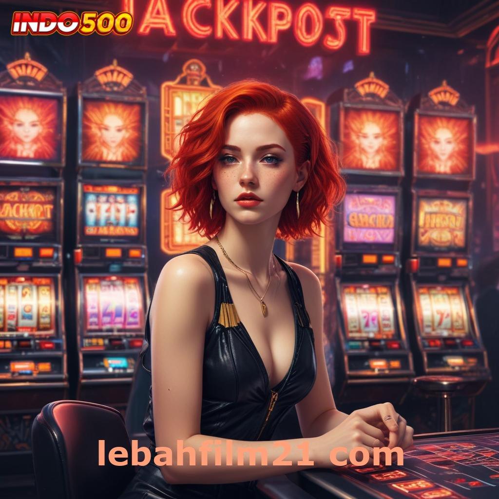 LEBAHFILM21 COM ➽ Slot Jackpot Modal Minim Untung Maksimal