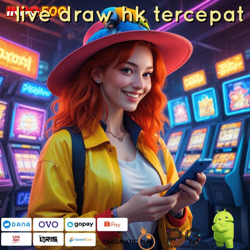 LIVE DRAW HK TERCEPAT Deposit Bni 15k Acuan Baru Yang Inovatif