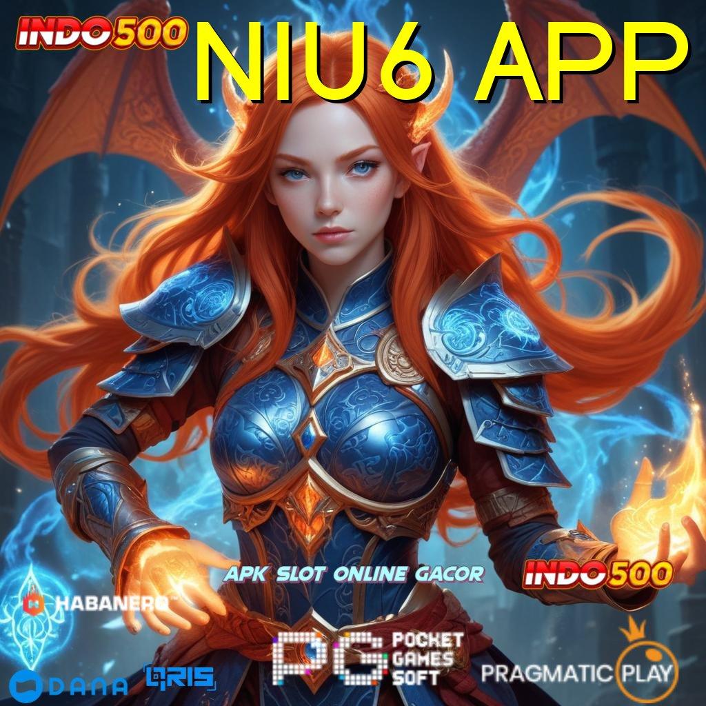 NIU6 APP : Basis Kekuatan Jackpot Gampang Tiada Lawan