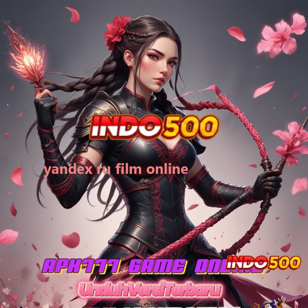 YANDEX RU FILM ONLINE ⚡ join sekarang pasti kaya