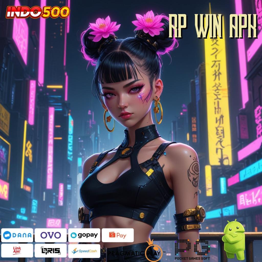 RP WIN APK APK Bonus RTP Tinggi 2025 Media