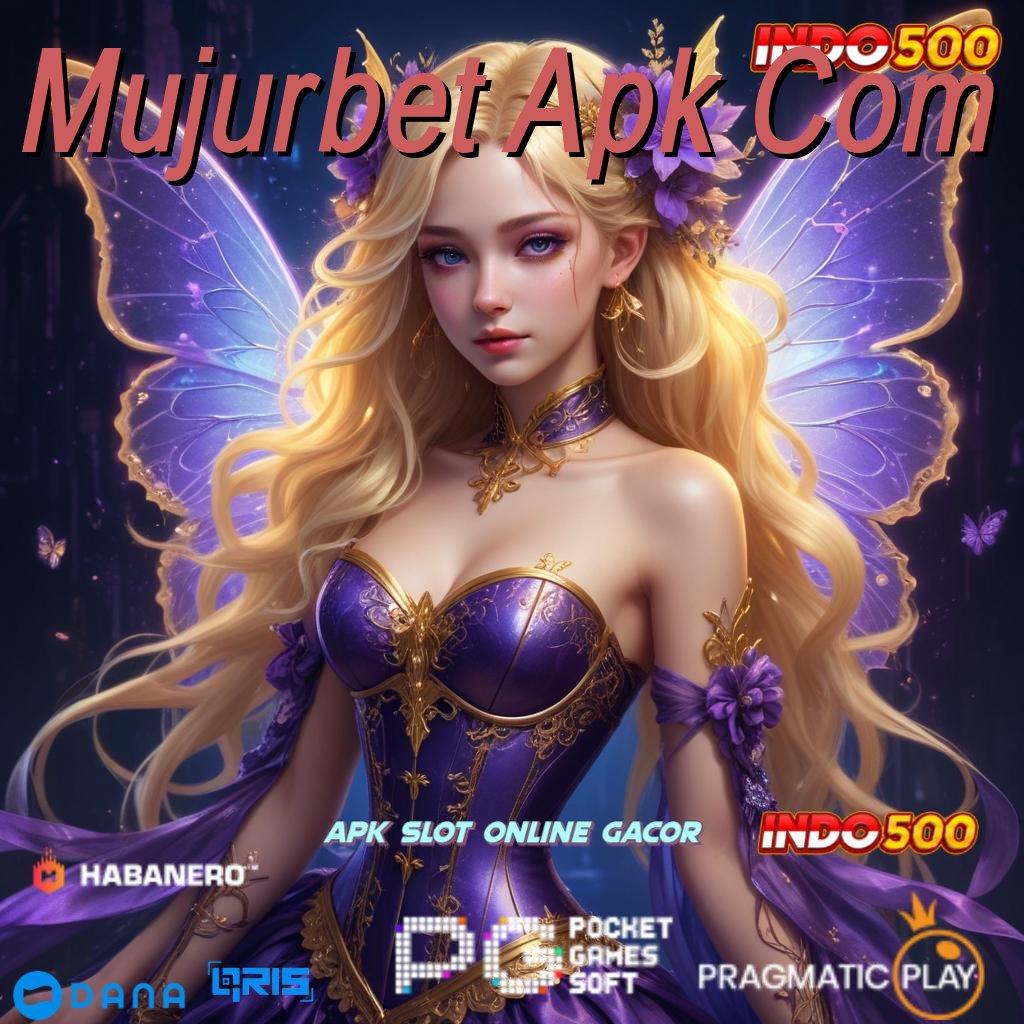 Mujurbet Apk Com