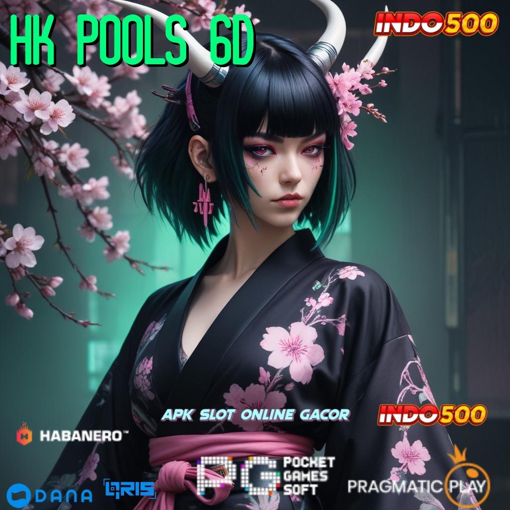 HK POOLS 6D 🥇 maxwin perdana kaya etalase lengkap