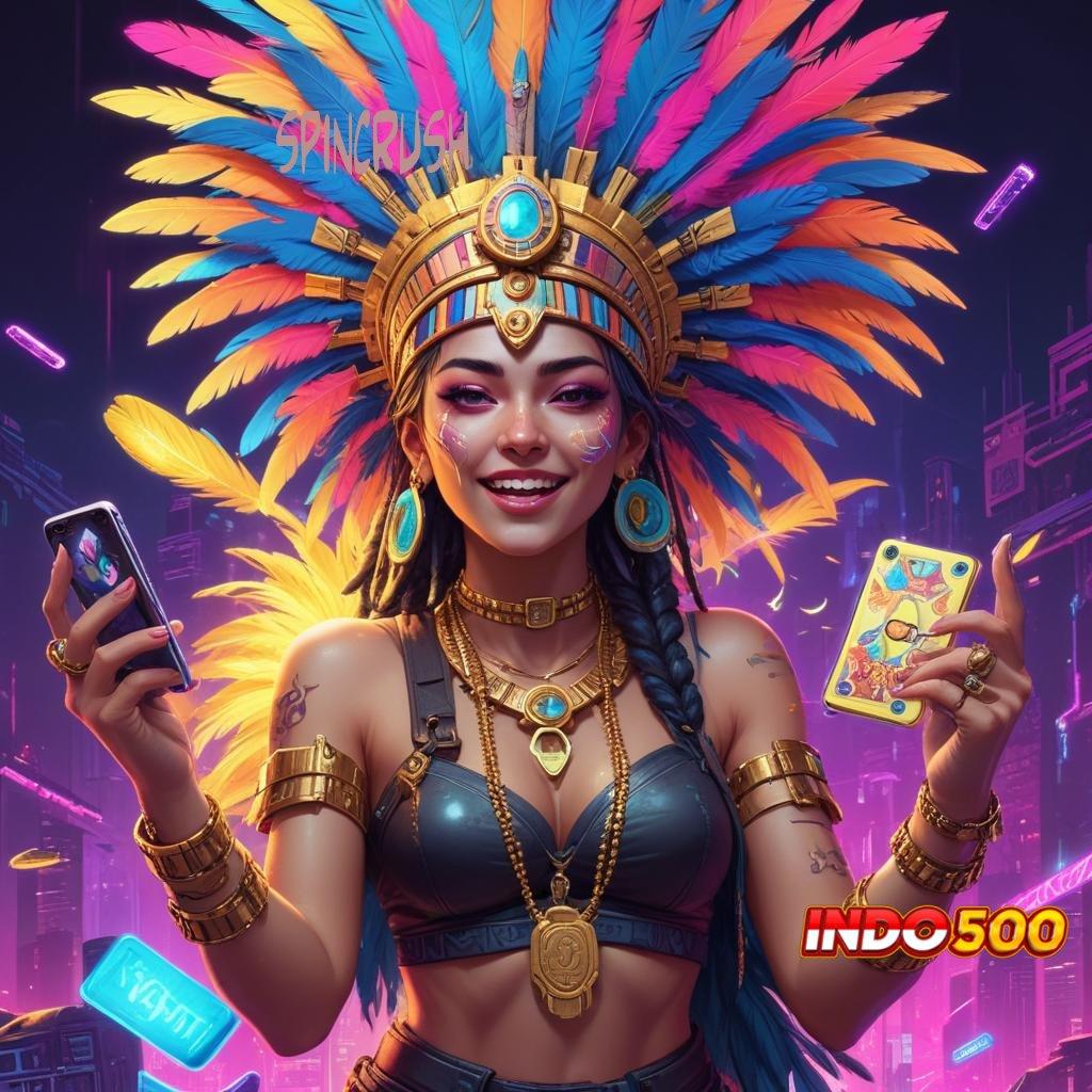 SPINCRUSH depo tanpa potongan skill menuju maxwin