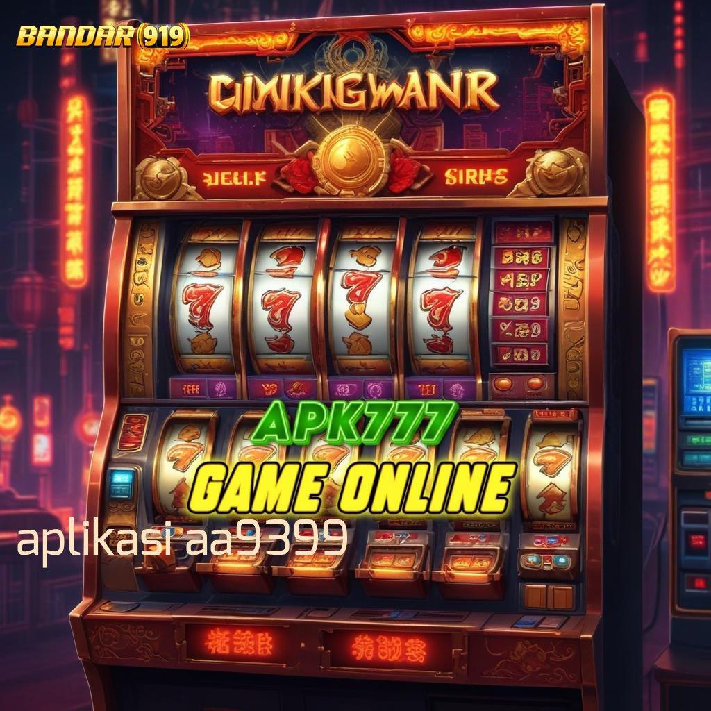 APLIKASI AA9399 💥 Petir Pragmatic Langsung Mega Spin