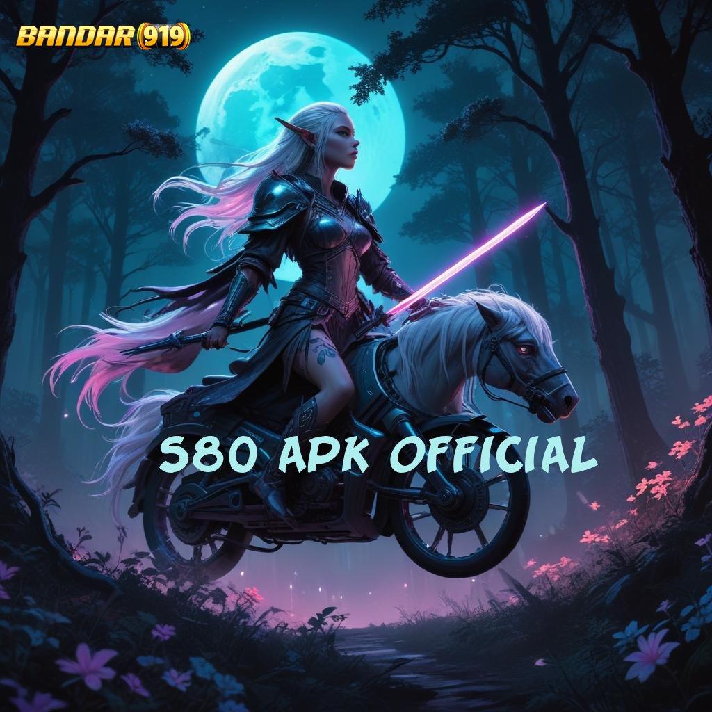 S80 APK OFFICIAL ⇏ mudah maxwin ngakak proses terbaru