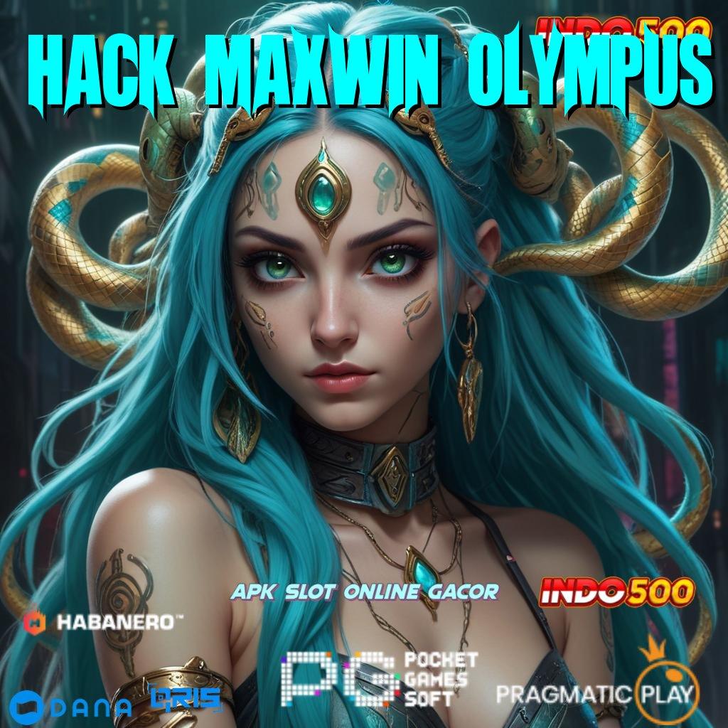 Hack Maxwin Olympus