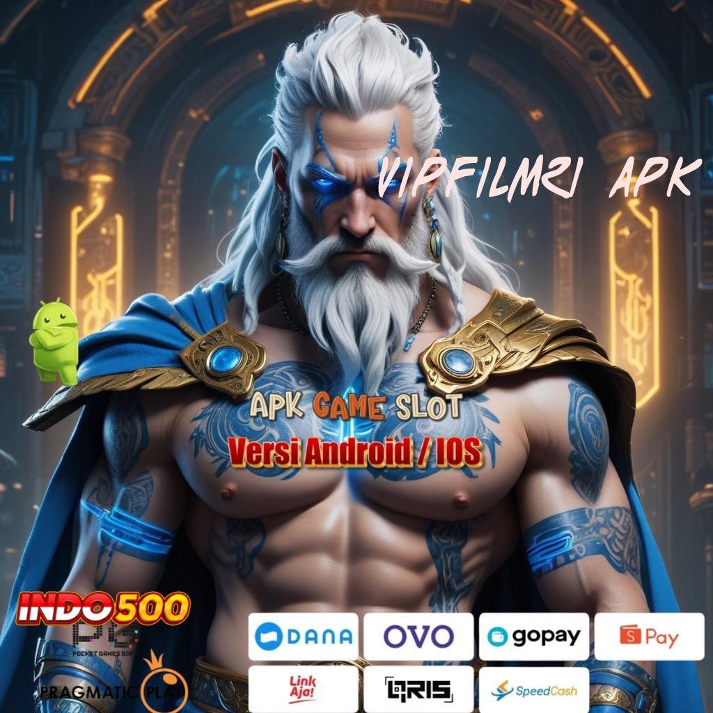 VIPFILM21 APK kepercayaan tingkat tinggi