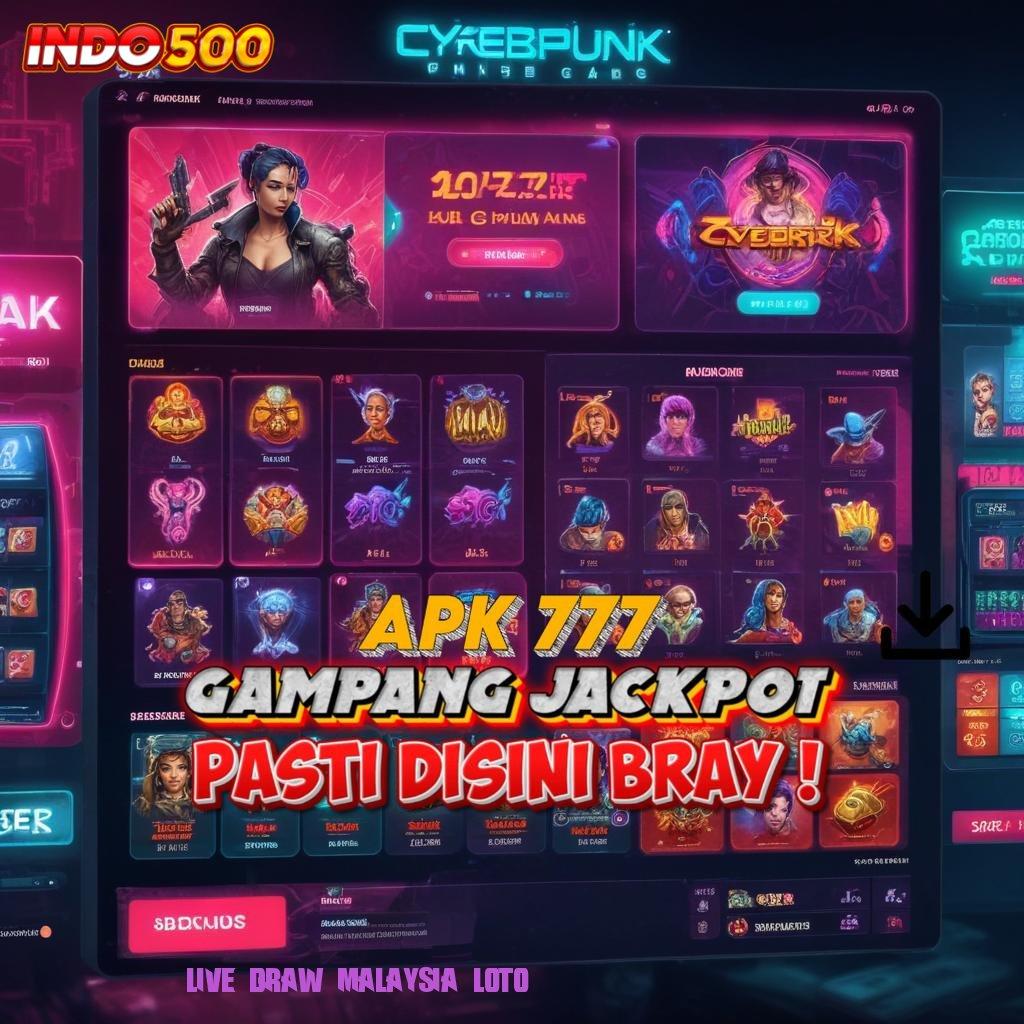 LIVE DRAW MALAYSIA LOTO ✷ mesin baru deposit mandiri penuh keberuntungan